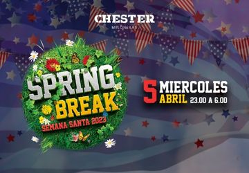 SPRING BREAK - CHESTER MELONERAS