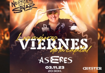 TARDEO | Aseres. - CHESTER LAS PALMAS