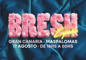 BRESH Summer 2024 - MASPALOMAS - VIVE FEST