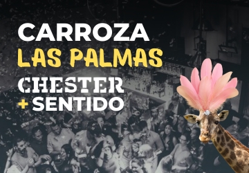 CARROZA CHESTER LP + SENTIDO - GRAN CABALGATA LAS PALMAS