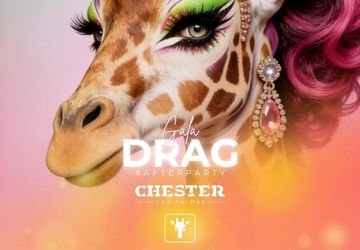 ¡AFTER PARTY GALA DRAG! - CHESTER LAS PALMAS