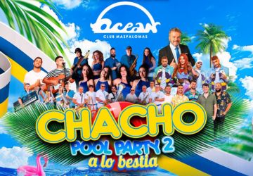CHACHO POOL PARTY 2 – ESPECIAL DÍA DE CANARIAS - OCEAN CLUB