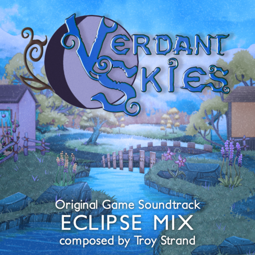 Verdant Skies: Eclipse Mix (Original Game Soundtrack)