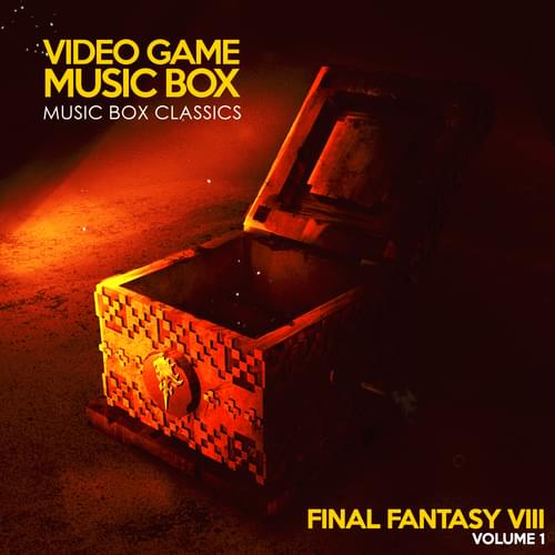 Music Box Classics: Final Fantasy VIII, Vol. 1