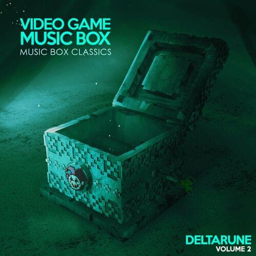 Music Box Classics: DELTARUNE Vol. 2
