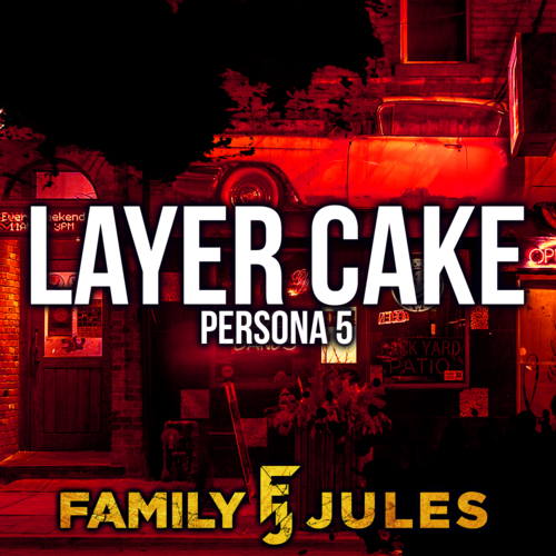 Layer Cake (from "Persona 5") (Metal Version)