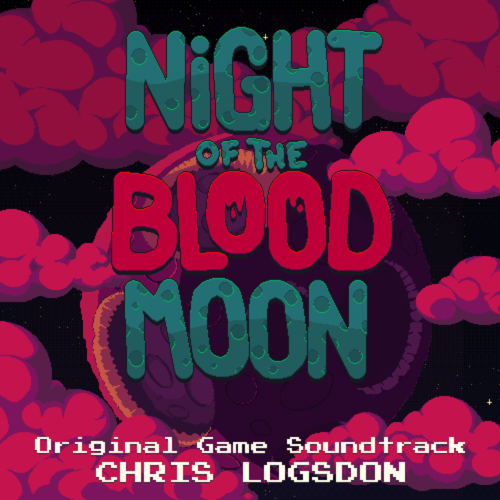 Night of the Blood Moon (Original Game Soundtrack)