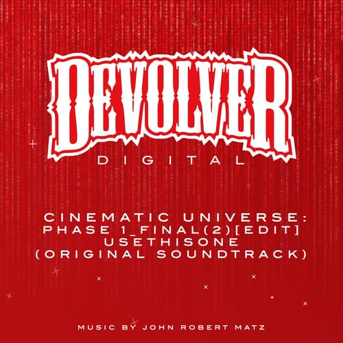 Devolver Digital® Cinematic Universe: Phase 1_FINAL(2)[edit]USETHISONE (Original Soundtrack)