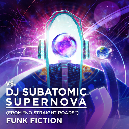 vs. DJ Subatomic Supernova (from "No Straight Roads")