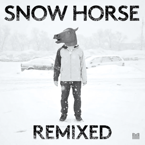 SNOW HORSE: Remixed