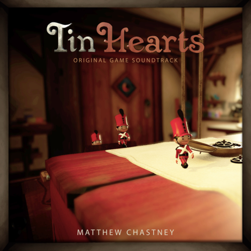 Tin Hearts (Original Game Soundtrack)