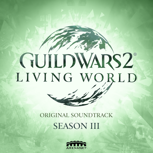 Guild Wars 2: Living World Season 3 (Original Game Soundtrack)