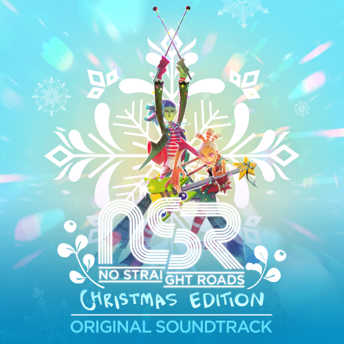 No Straight Roads Christmas Edition (Original Game Soundtrack)