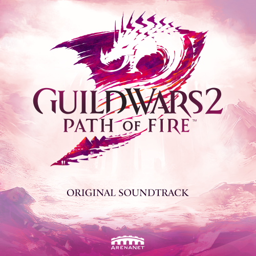 Guild Wars 2: Path of Fire (Original Game Soundtrack)