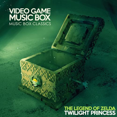 Music Box Classics: The Legend of Zelda: Twilight Princess