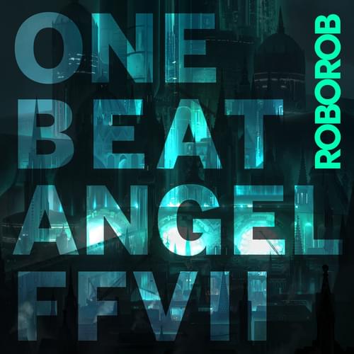 ONE BEAT ANGEL FFVII