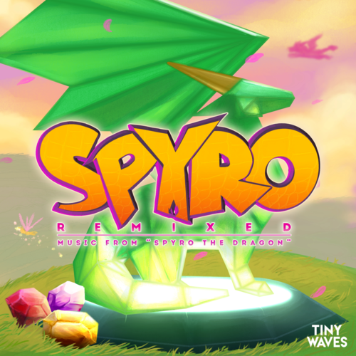 Spyro Remixed: Music from &quot;Spyro The Dragon&quot;