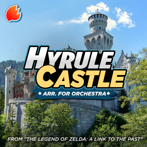 Hyrule Castle (From "The Legend of Zelda: A Link to the Past") (Arr. for Orchestra by Pokestir)