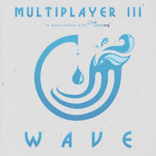 MULTIPLAYER III: WAVE