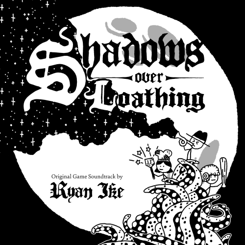 Shadows Over Loathing (Original Game Soundtrack)