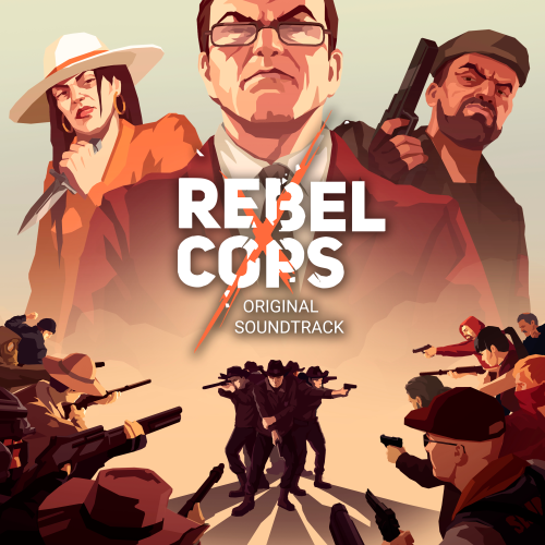 Rebel Cops (Original Game Soundtrack)