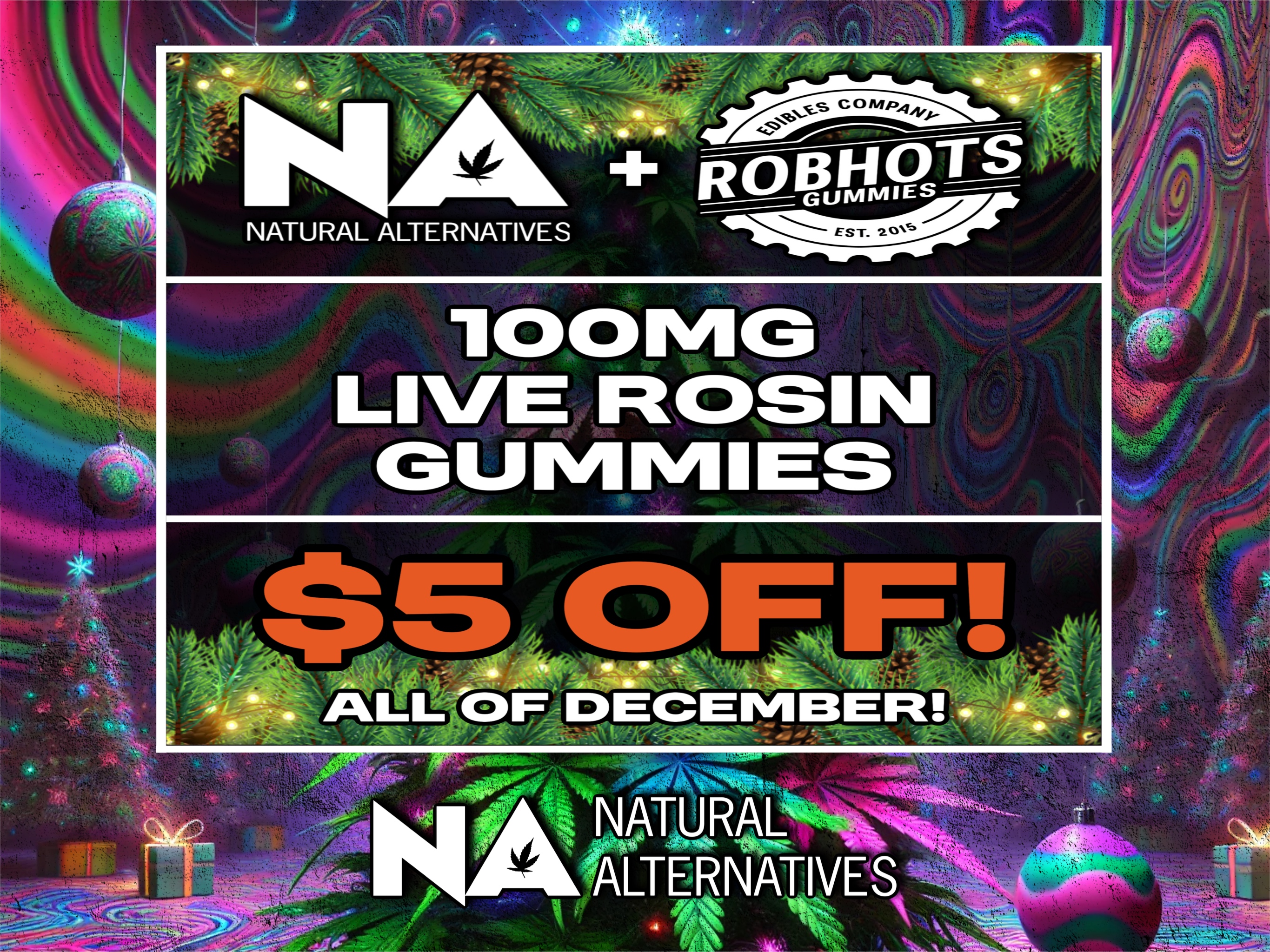 December Sale RobHots x NA Gummies