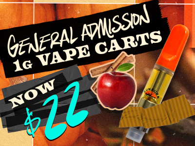 General Admission Vapes: $22