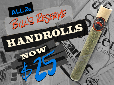Bill's Reserve Handrolls: $25