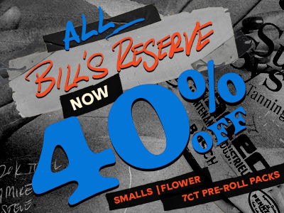 40% Off Bill's Reserve