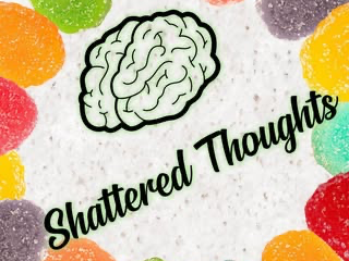 10/$30 ~ Shattered Thoughts 10x20mg Gummies