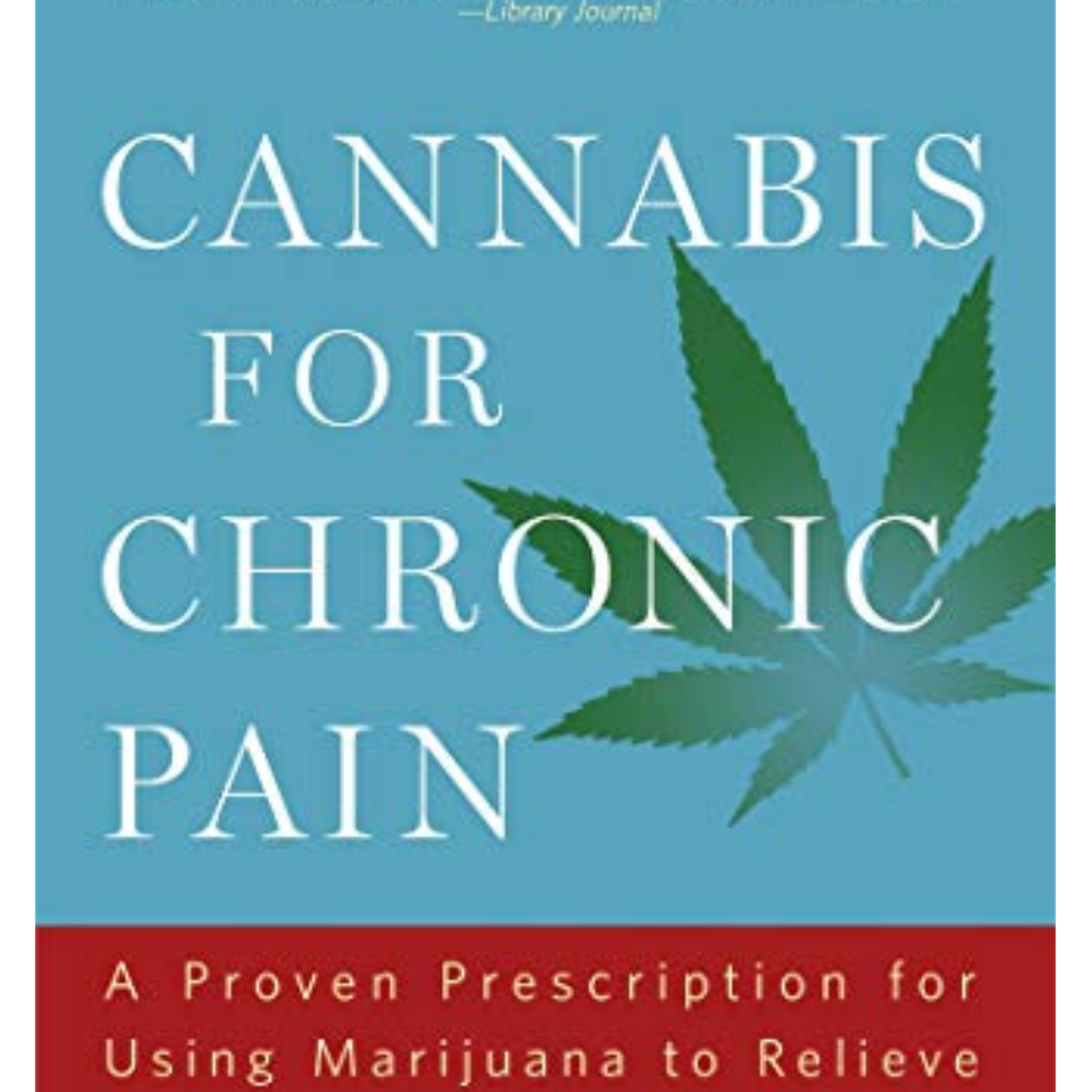Cannabis for Chronic Pain