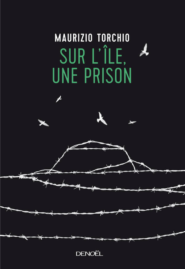 Sur l'île, une prison