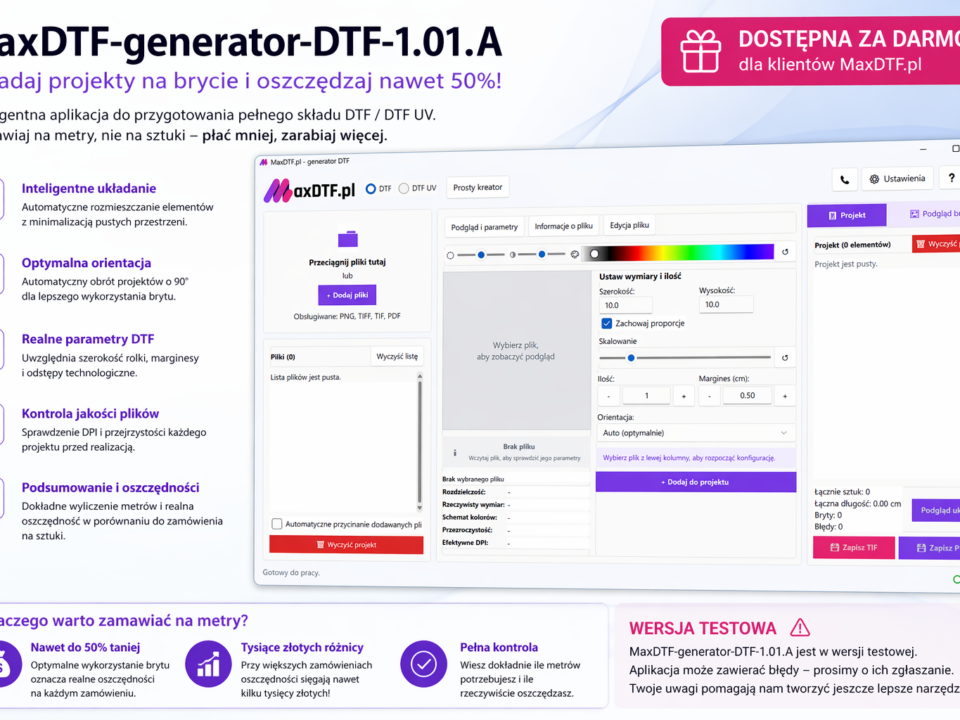 MaxDTF-generator-DTF-1.01.A – aplikacja ułatwiająca układanie plików do druku DTF i DTF UV