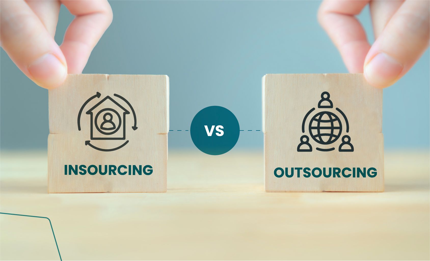 outsourcing vs insourcing; which one to choose