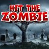 Hit The Zombie