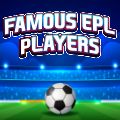 Famous EPL Players