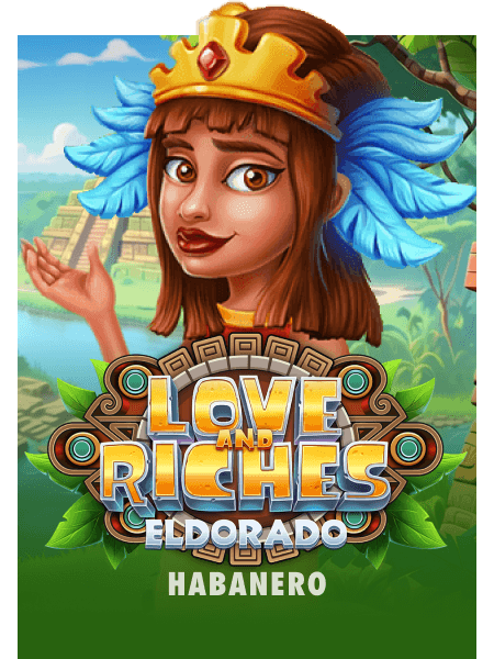 Love and Riches: Eldorado