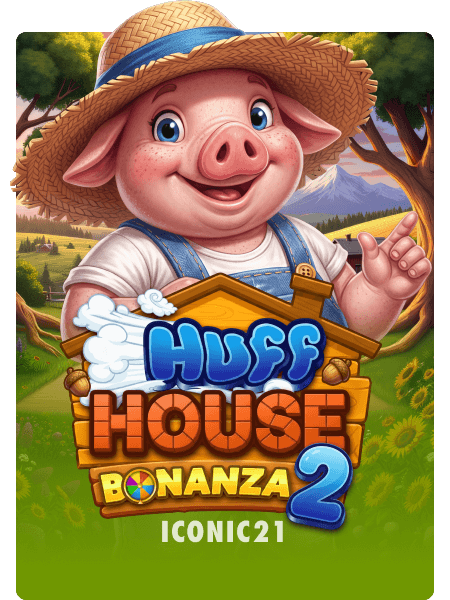 Huff House Bonanza 2
