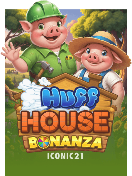 Huff House Bonanza
