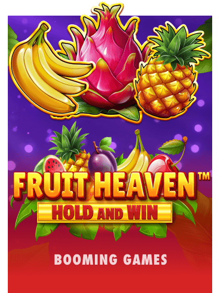 Fruit Heaven Hold and Win