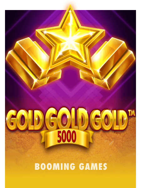 Gold Gold Gold 5000