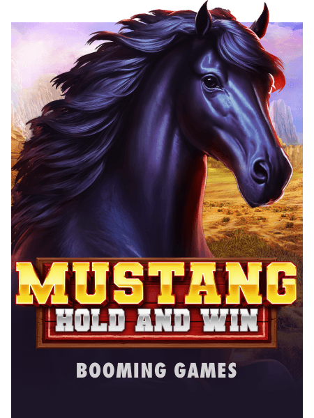 Mustang Hold and Win