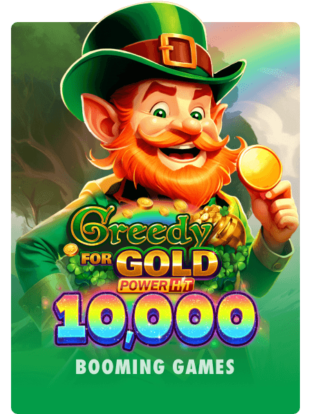 Greedy for Gold: Power Hit 10,000