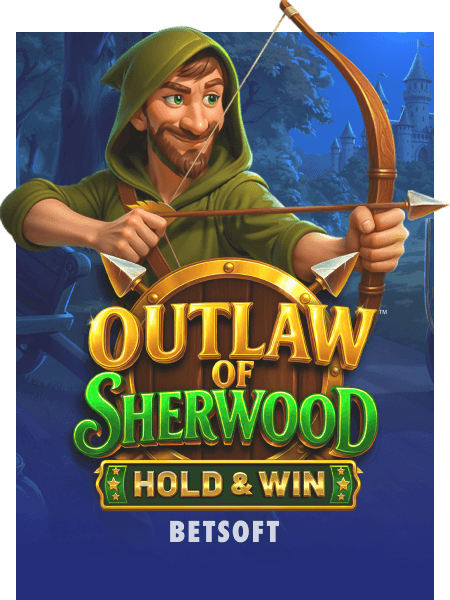 Outlaw of Sherwood Hold & Win