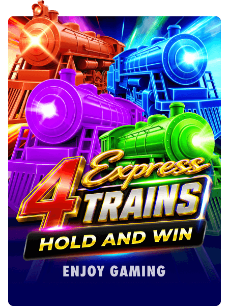 4 Express Trains: Hold and Win