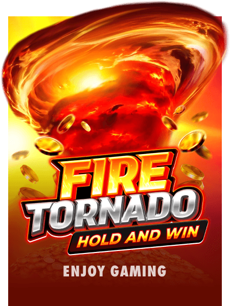 Fire Tornado: Hold & Win