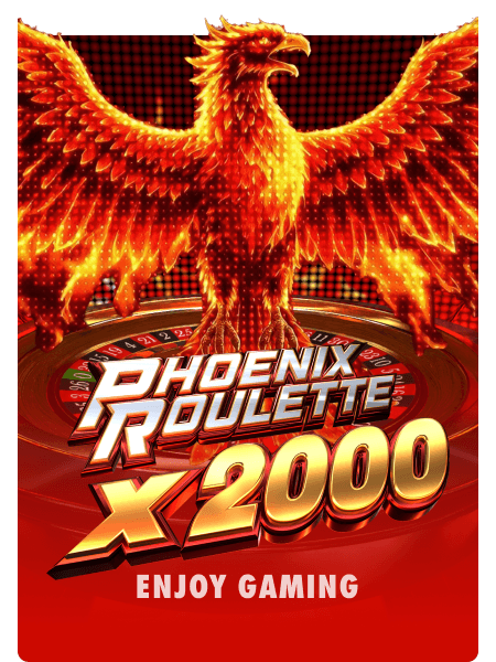 Phoenix Roulette x2000