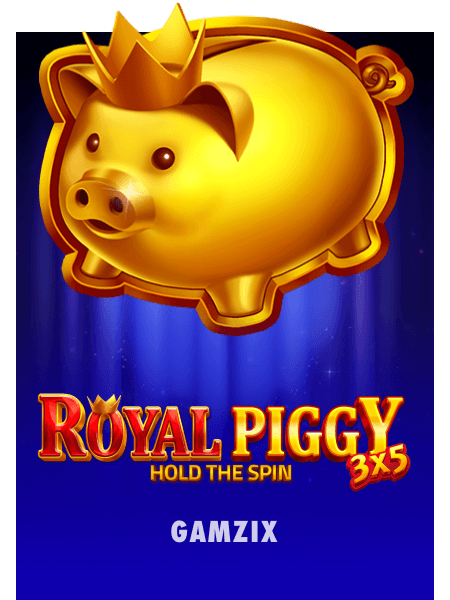 3x5 Royal Piggy: Hold the Spin