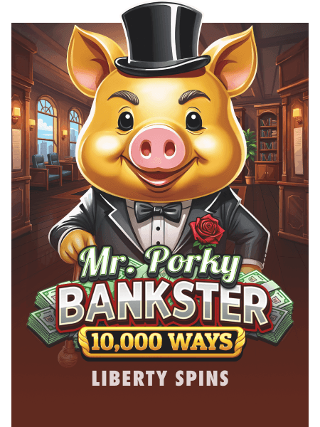 Mr Porky Bankster 10000 Ways