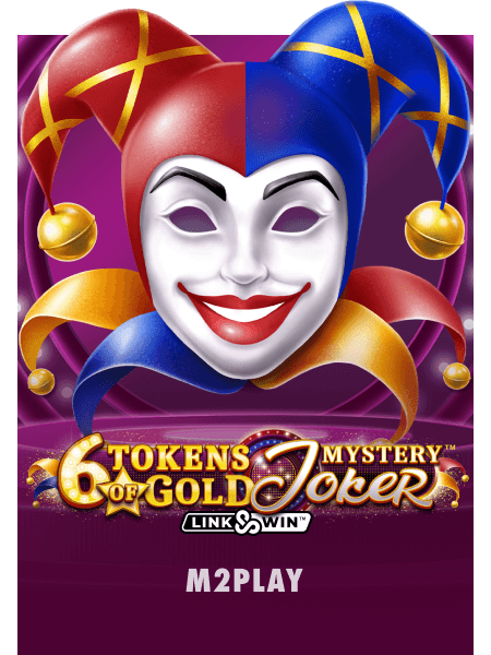 6 Tokens of Gold: Mystery Joker Link & Win